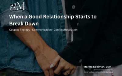 When a Good Relationship Starts to Break Down